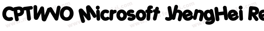 CPTWVO Microsoft JhengHei Regular 常字体转换
